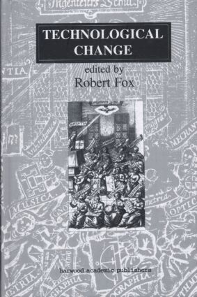 Robert Fox - Technological Change, Inbunden