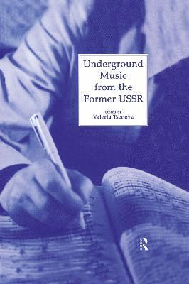 Valeria Tsenova - Underground Music from the Former USSR, Inbunden