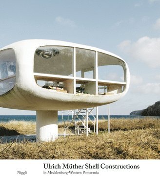 Rahel Lämmler, Michael Wagner, Rahel Lammler - Ulrich Müther Shell Structures, Häftad