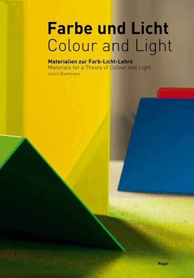Ulrich Bachmann - Colour and Light, Inbunden