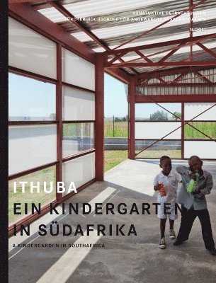 bokomslag Ithuba: A Kindergarden in South Africa
