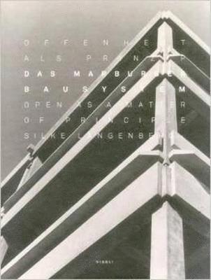bokomslag The Marburg Building System: Open as a Matter of Principle