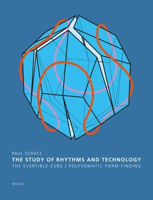 Paul Schatz Stiftung, Paul Schatz Stiftung - Study of Rhythms and Technology, Häftad