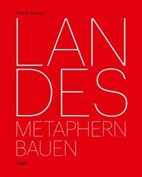 bokomslag Landes: Building Metaphors