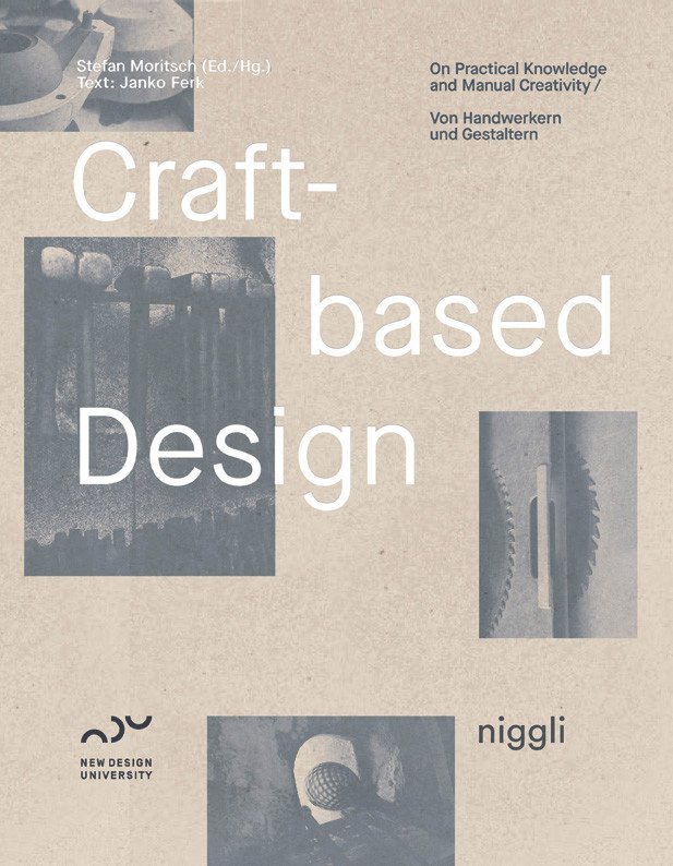 Stefan Moritsch - Craft-Based Design, Inbunden