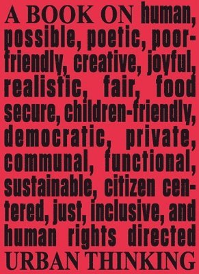 Tiziana Panizza Kassahun - Architecture & Human Rights: A Book on Urban Thinking, Häftad. Tillgänglighet: Lägg i varukorg