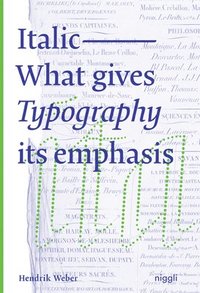 bokomslag Italic: What gives Typography its emphasis