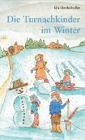 Die Turnachkinder im Winter 1