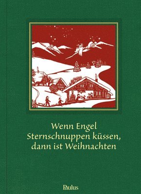 bokomslag Wenn Engel Sternschnuppen küssen, dann ist Weihnachten