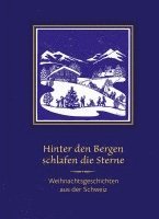 bokomslag Hinter den Bergen schlafen die Sterne