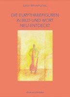 Lasse Wennerschou - Die Eurythmiefiguren, Häftad. Tillgänglighet: Lägg i varukorg