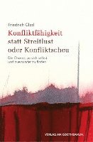 bokomslag Konfliktfähigkeit statt Streitlust oder Konfliktscheu