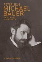 Peter Selg - Michael Bauer, Häftad. Tillgänglighet: Lägg i varukorg