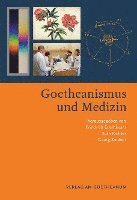 bokomslag Goetheanismus und Medizin