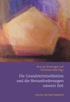 Die Grundsteinmeditation und die Herausforderungen unserer Zeit 1