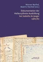 bokomslag Dokumentation der Heileurythmie-Ausbildung bei Isabella de Jaager 1960/62