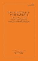 bokomslag Das Schicksalsverständnis in der Anthroposophie, der anthroposophischen Pädagogik und Heilpädagogik