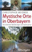bokomslag Mystische Orte in Oberbayern