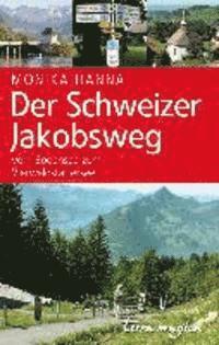 Der Schweizer Jakobsweg
