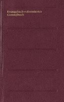 Evangelisch-reformiertes Gesangbuch. Gesangbuch der Evangelisch-reformierten Kirchen der deutschsprachigen Schweiz, Inbunden. Tillgänglighet: Lägg i varukorg