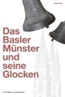 bokomslag Das Basler Münster und seine Glocken