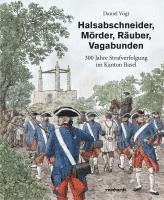 bokomslag Halsabschneider, Mörder, Räuber, Vagabunden