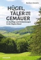 Barbara Saladin - Hügel, Täler und alte Gemäuer, Häftad