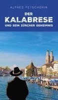 bokomslag Der Kalabrese und sein Zürcher Geheimnis