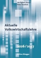 Peter Eisenhut, Jan-Egbert Sturm - Aktuelle Volkswirtschaftslehre 2026/2027, Häftad. Tillgänglighet: Lägg i varukorg