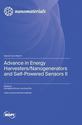 Advance in Energy Harvesters/Nanogenerators and Self-Powered Sensors II 1