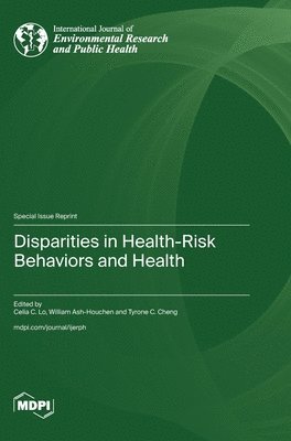 bokomslag Disparities in Health-Risk Behaviors and Health