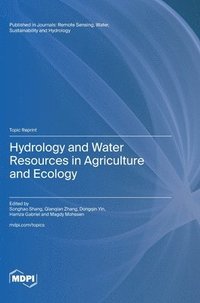 bokomslag Hydrology and Water Resources in Agriculture and Ecology