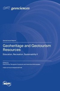 bokomslag Geoheritage and Geotourism Resources