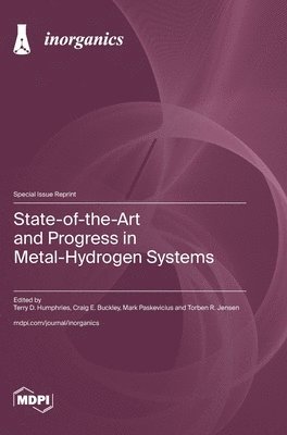 State-of-the-Art and Progress in Metal-Hydrogen Systems 1