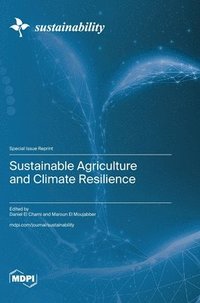 bokomslag Sustainable Agriculture and Climate Resilience