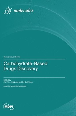 Carbohydrate-Based Drugs Discovery 1