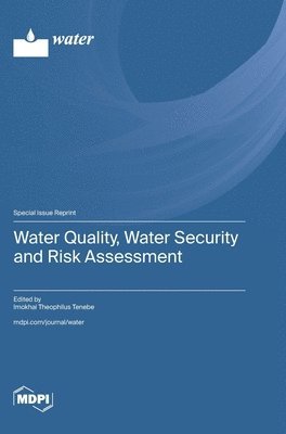bokomslag Water Quality, Water Security and Risk Assessment