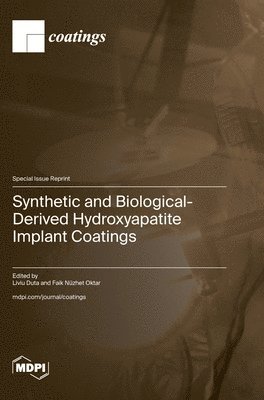 bokomslag Synthetic and Biological-Derived Hydroxyapatite Implant Coatings