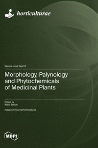 bokomslag Morphology, Palynology and Phytochemicals of Medicinal Plants