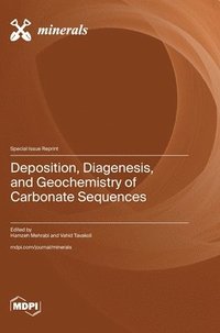 bokomslag Deposition, Diagenesis, and Geochemistry of Carbonate Sequences