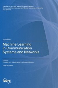 bokomslag Machine Learning in Communication Systems and Networks