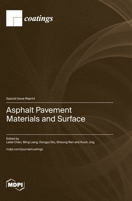 bokomslag Asphalt Pavement Materials and Surface