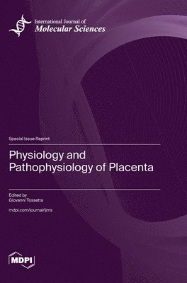 bokomslag Physiology and Pathophysiology of Placenta