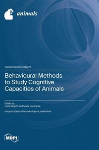 bokomslag Behavioural Methods to Study Cognitive Capacities of Animals