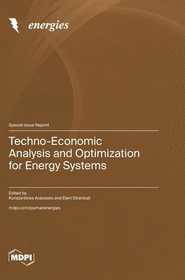 bokomslag Techno-Economic Analysis and Optimization for Energy Systems