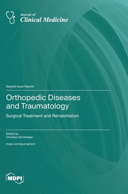 bokomslag Orthopedic Diseases and Traumatology