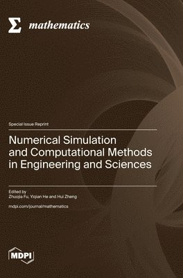 bokomslag Numerical Simulation and Computational Methods in Engineering and Sciences