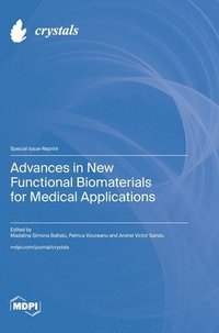 bokomslag Advances in New Functional Biomaterials for Medical Applications