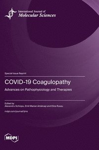 bokomslag COVID-19 Coagulopathy: Advances on Pathophysiology and Therapies