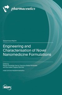 bokomslag Engineering and Characterisation of Novel Nanomedicine Formulations